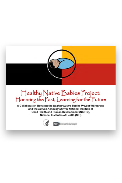 Healthy Native Babies Project Facilitator's Packet