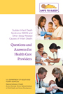 Infant Sleep Position and SIDS: Questions and Answers for Health Care Providers